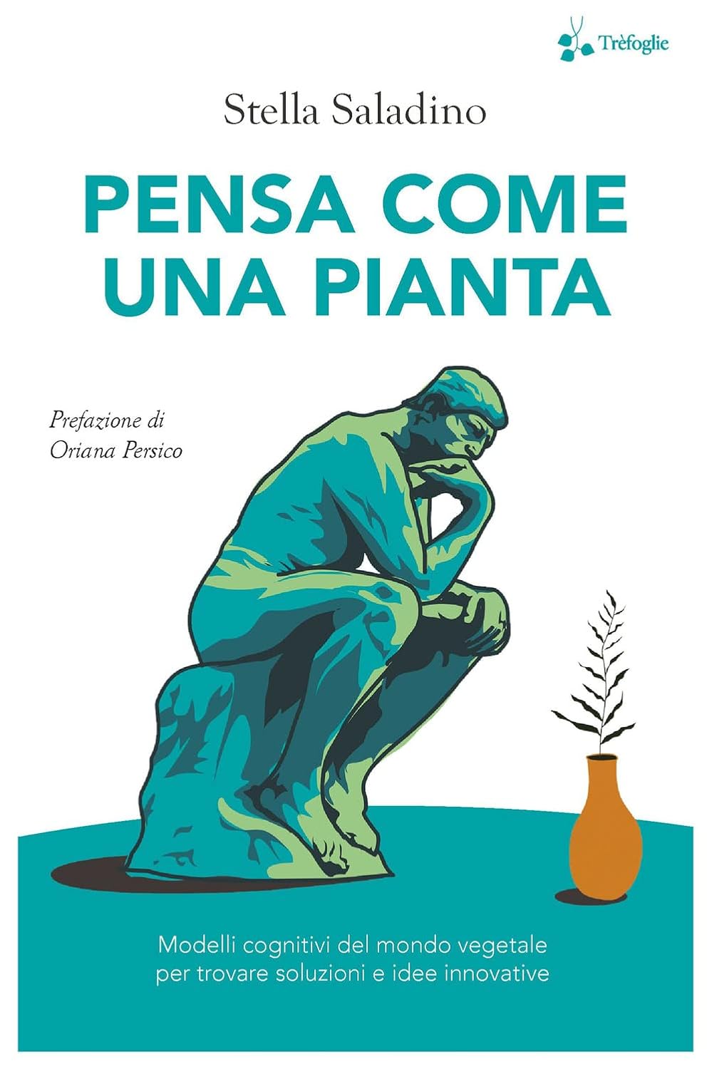 Copertina libro Pensa come una pianta di Stella Saladino